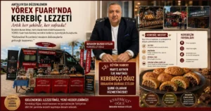 Mersin’in Geleneksel Lezzeti Kerebiç, YÖREX Fuarı’nda Büyük İlgi Gördü