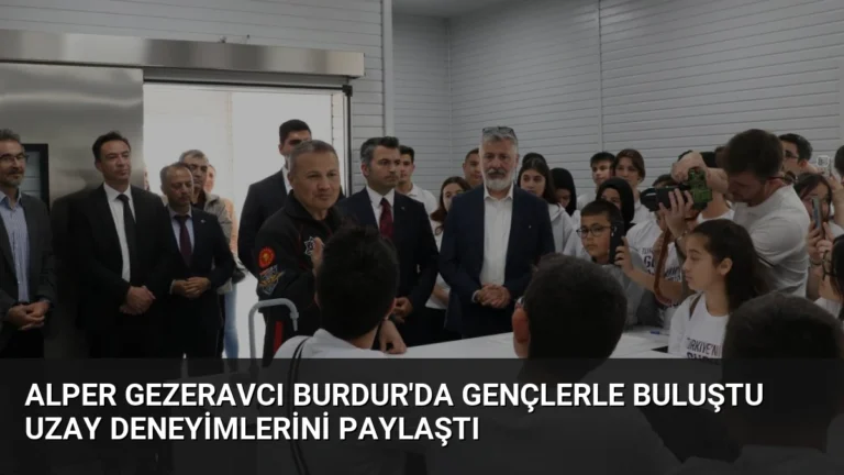Alper Gezeravcı Burdur’da Gençlerle Buluştu Uzay Deneyimlerini Paylaştı