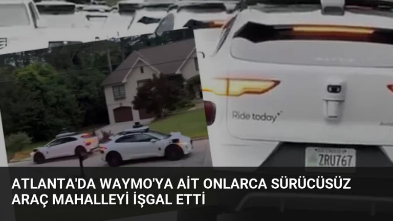 Atlanta’da Waymo’ya Ait Onlarca Sürücüsüz Araç Mahalleyi İşgal Etti