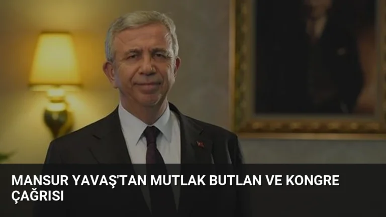 Mansur Yavaş’tan Mutlak Butlan ve Kongre Çağrısı