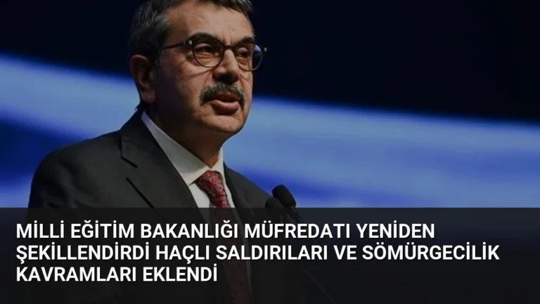 Milli Eğitim Bakanlığı Müfredatı Yeniden Şekillendirdi Haçlı Saldırıları ve Sömürgecilik Kavramları Eklendi