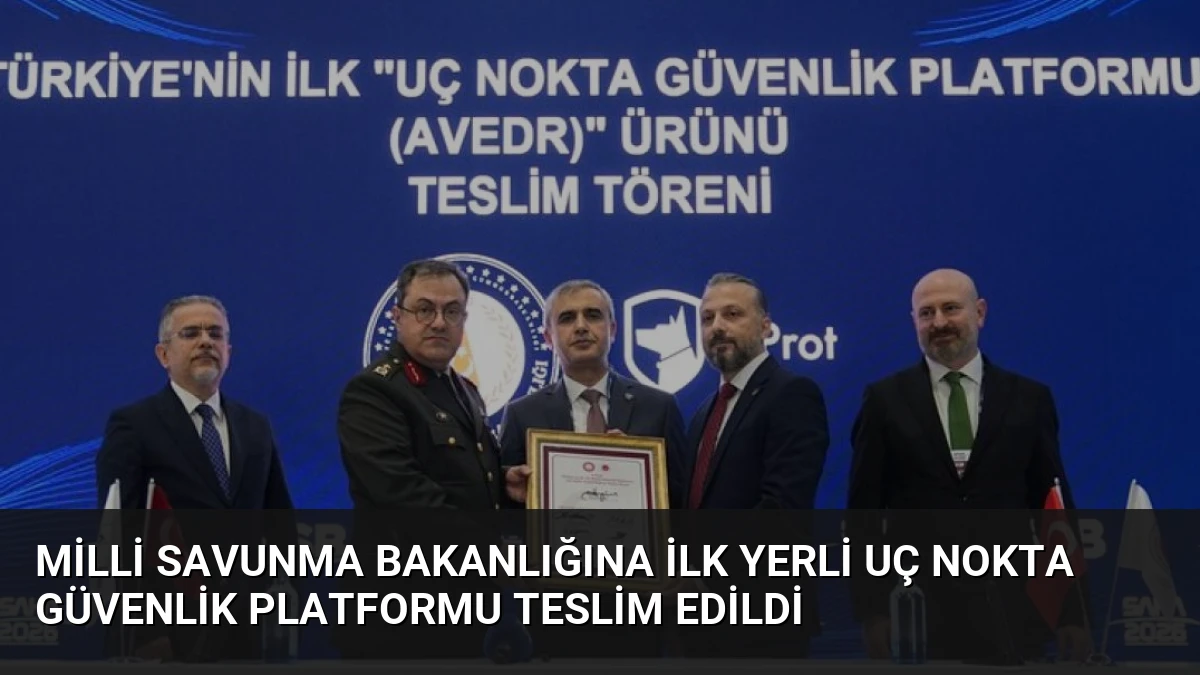 Milli Savunma Bakanlığına İlk Yerli Uç Nokta Güvenlik Platformu Teslim Edildi