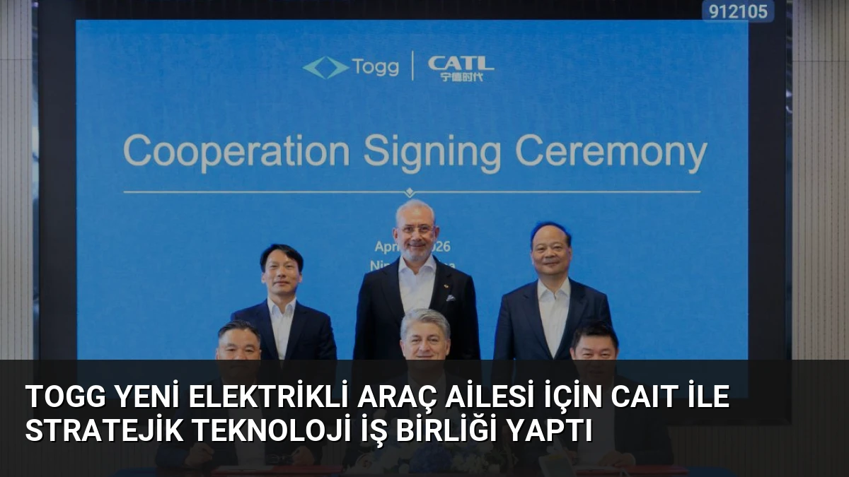 TOGG Yeni Elektrikli Araç Ailesi İçin CAIT ile Stratejik Teknoloji İş Birliği Yaptı