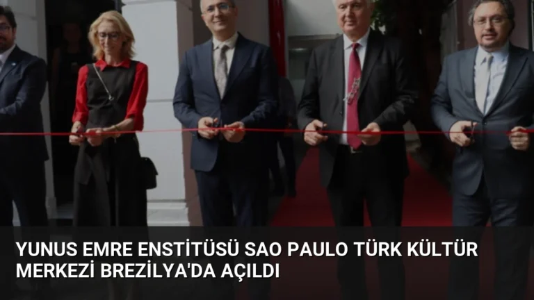 Yunus Emre Enstitüsü Sao Paulo Türk Kültür Merkezi Brezilya’da Açıldı
