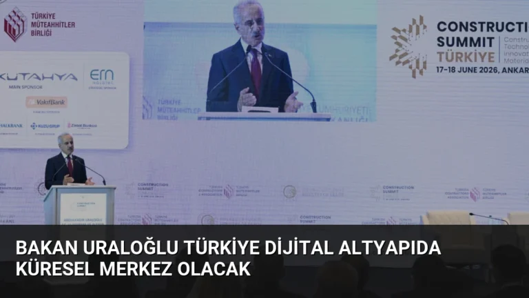 Bakan Uraloğlu Türkiye Dijital Altyapıda Küresel Merkez Olacak