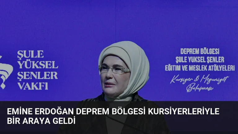 Emine Erdoğan Deprem Bölgesi Kursiyerleriyle Bir Araya Geldi