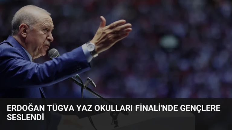 Erdoğan TÜGVA Yaz Okulları Finali’nde Gençlere Seslendi