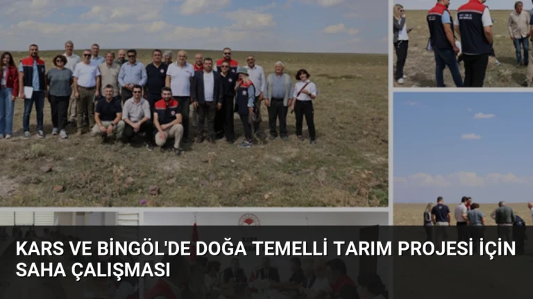 Kars ve Bingöl’de Doğa Temelli Tarım Projesi İçin Saha Çalışması